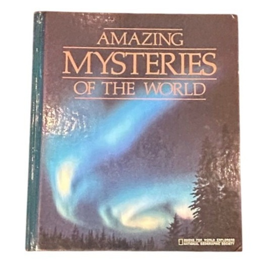 Vintage 1983 National Geographic Amazing Mysteries of the World Book Inscribed